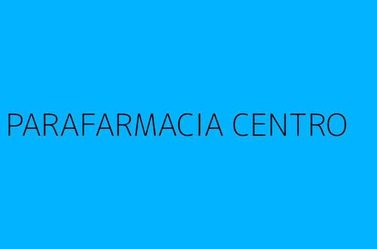 PARAFARMACIA CENTRO